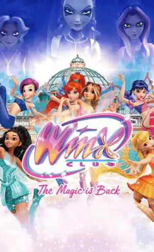 Winx Club The Magic Is Back