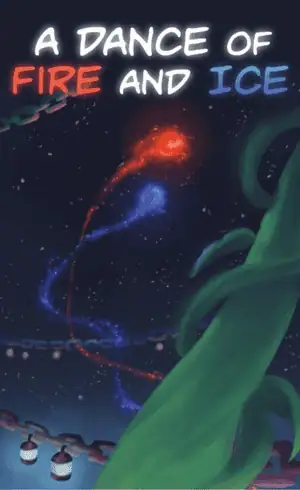 A Dance of Fire and Ice (1)