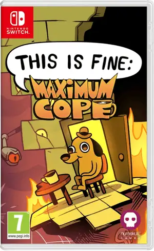 This is Fine: Maximum Cope